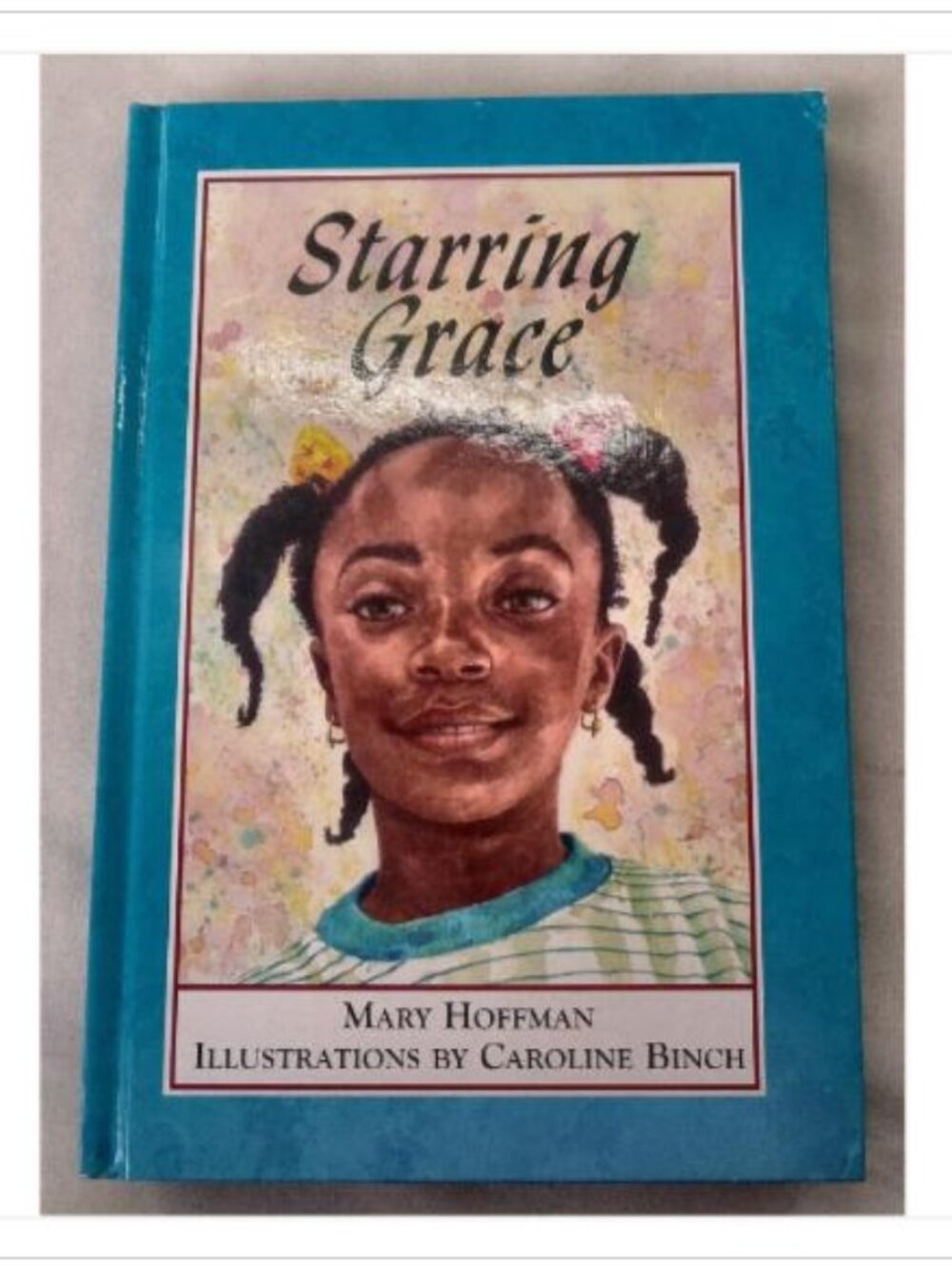 Starring Grace Mary Hoffman 2000 First Edition Hardcover Book Vintage Novel